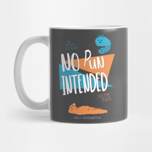 TLOU - No Pun Intended Volume 1 Mug